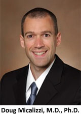 Doug Micalizzi, M.D., Ph.D.