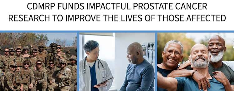 CDMRP Funds Impactful Prostate Cancer Research to Improve the Lives of Those Affected